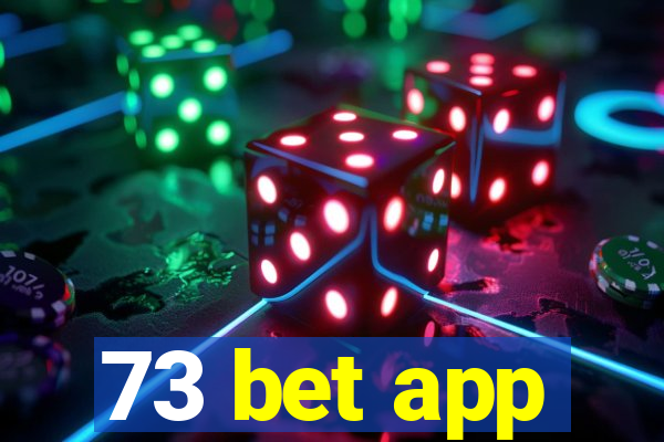 73 bet app